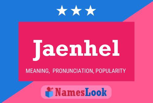 Jaenhel Name Poster