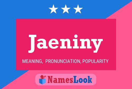 Jaeniny Name Poster