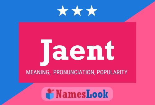 Jaent Name Poster