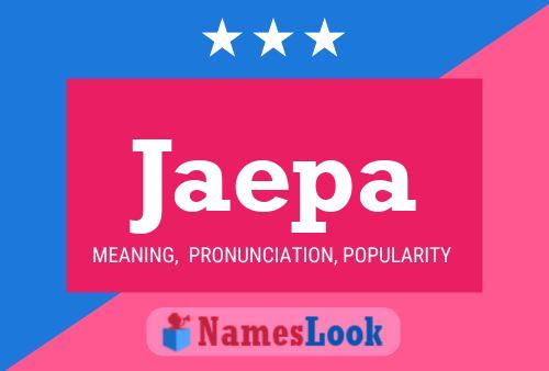 Jaepa Name Poster