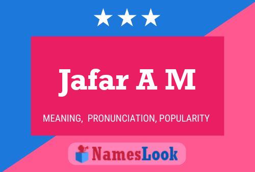 Jafar A M Name Poster