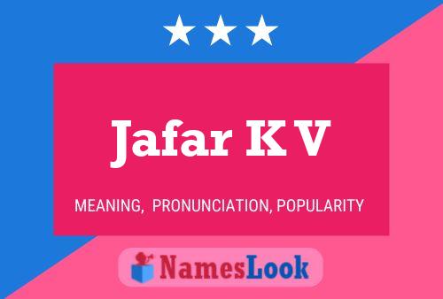 Jafar K V Name Poster