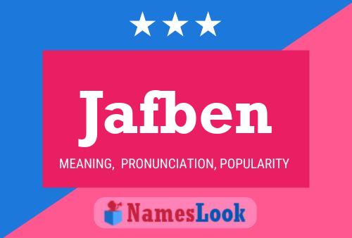 Jafben Name Poster