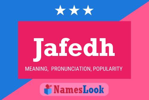 Jafedh Name Poster