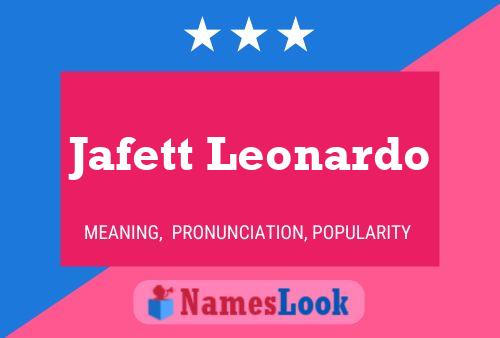 Jafett Leonardo Name Poster