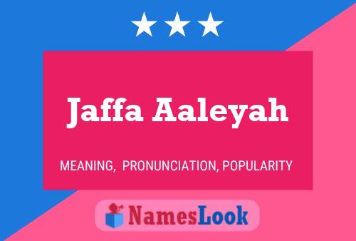 Jaffa Aaleyah Name Poster