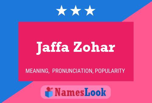 Jaffa Zohar Name Poster