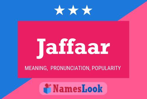 Jaffaar Name Poster