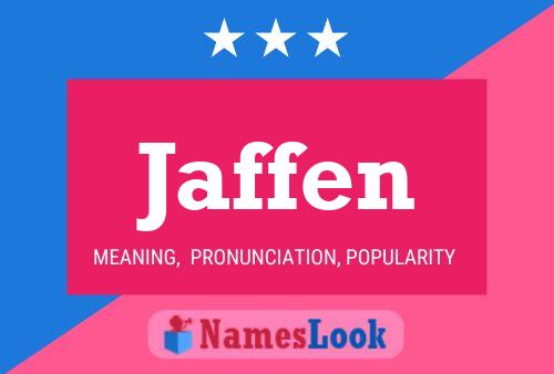 Jaffen Name Poster