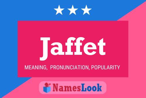 Jaffet Name Poster