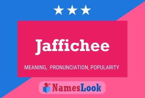 Jaffichee Name Poster