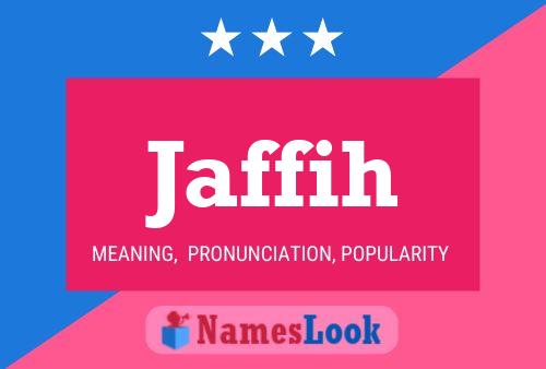 Jaffih Name Poster