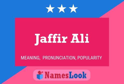 Jaffir Ali Name Poster