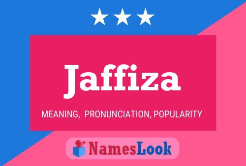 Jaffiza Name Poster