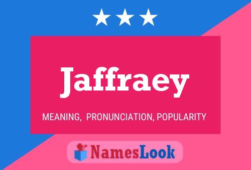 Jaffraey Name Poster