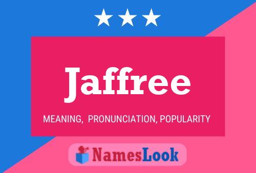 Jaffree Name Poster