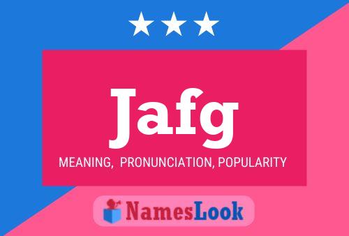 Jafg Name Poster