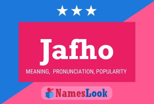 Jafho Name Poster