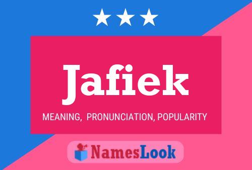 Jafiek Name Poster