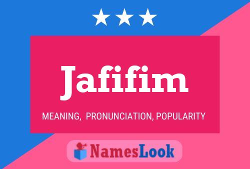 Jafifim Name Poster