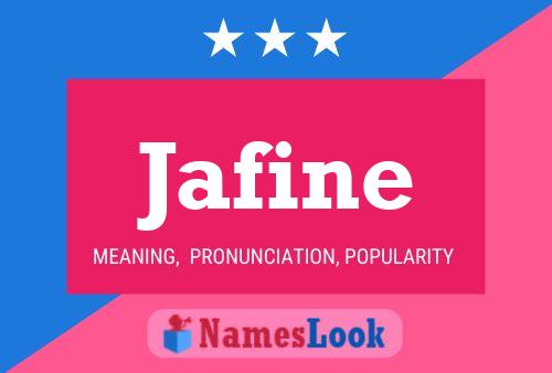 Jafine Name Poster