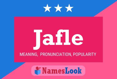 Jafle Name Poster