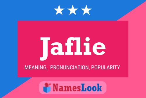 Jaflie Name Poster