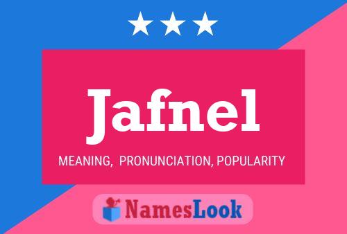 Jafnel Name Poster