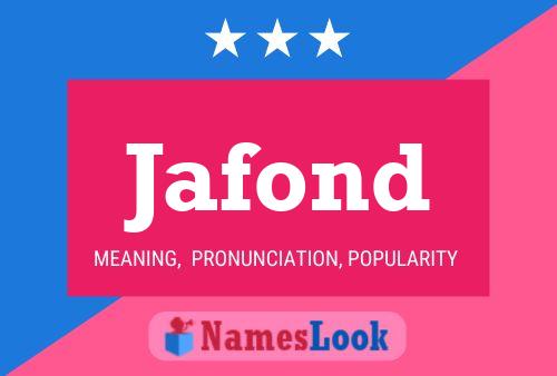 Jafond Name Poster