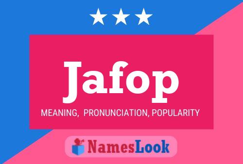 Jafop Name Poster