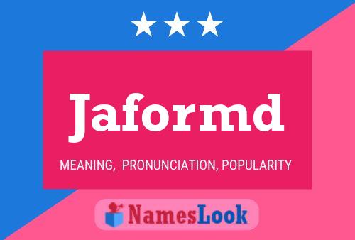 Jaformd Name Poster