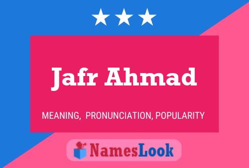 Jafr Ahmad Name Poster