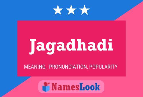 Jagadhadi Name Poster