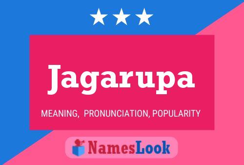 Jagarupa Name Poster