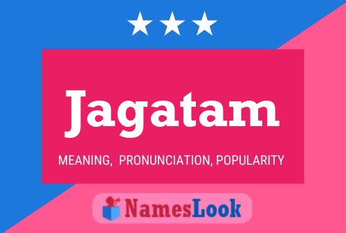 Jagatam Name Poster