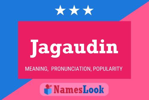 Jagaudin Name Poster