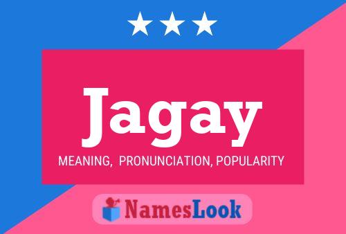 Jagay Name Poster