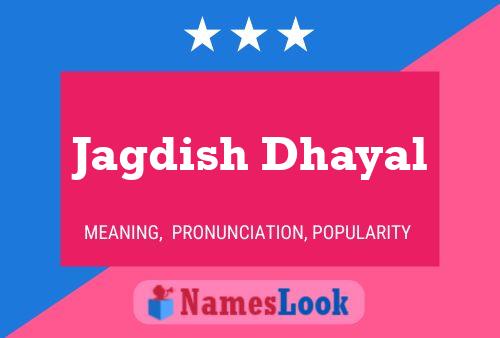 Jagdish Dhayal Name Poster