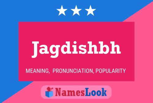 Jagdishbh Name Poster