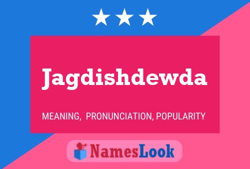 Jagdishdewda Name Poster