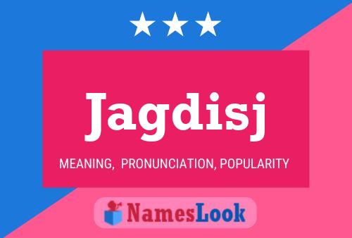 Jagdisj Name Poster