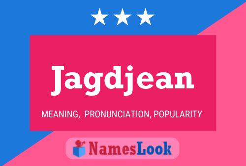 Jagdjean Name Poster