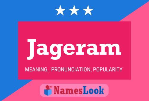 Jageram Name Poster