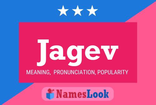 Jagev Name Poster