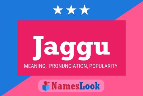 Jaggu Name Poster