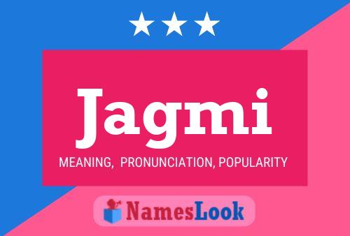 Jagmi Name Poster