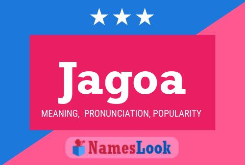 Jagoa Name Poster