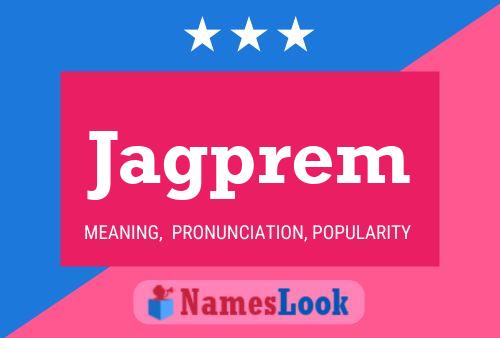 Jagprem Name Poster