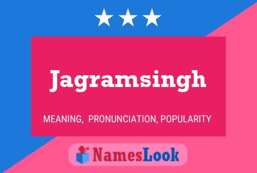 Jagramsingh Name Poster