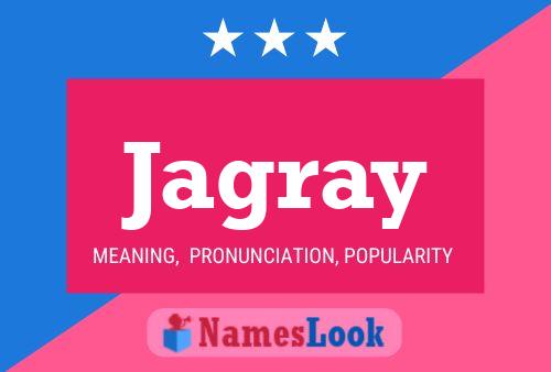 Jagray Name Poster